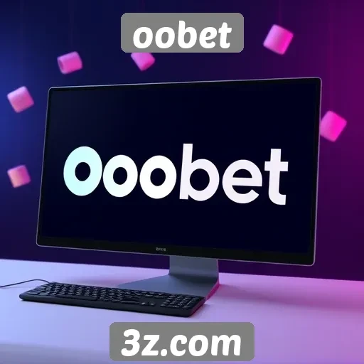 Como oobet se posiciona em relação à concorrência